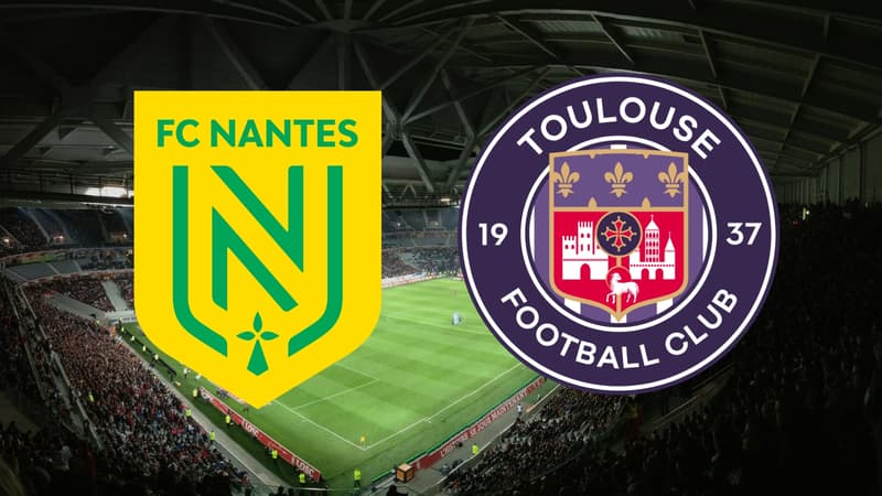 Affiche du match Nantes Toulouse en direct en Ligue 1